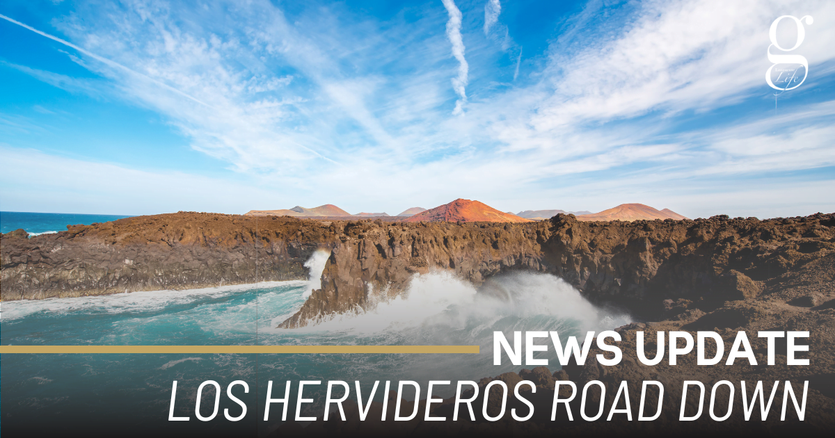 Los Hervideros road down Gazette Life